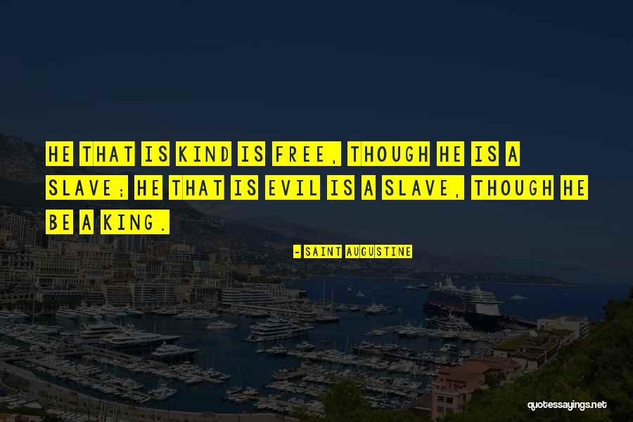 Augustine Evil Quotes By Saint Augustine Augustine Evil Quotes By Saint Augustine
