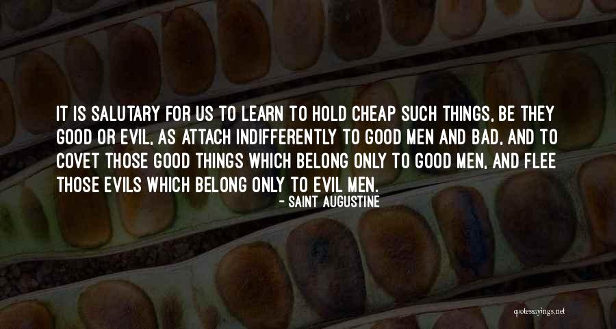 Augustine Evil Quotes By Saint Augustine Augustine Evil Quotes By Saint Augustine