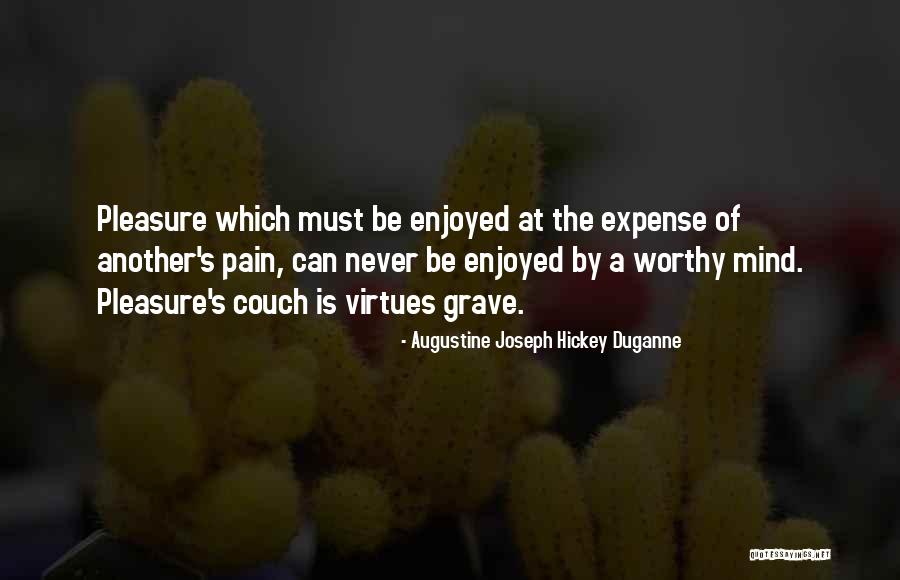 Augustine Joseph Hickey Duganne Quotes 378892