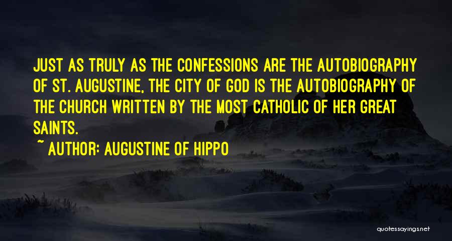 Augustine Of Hippo Confessions Quotes By Augustine Of Hippo