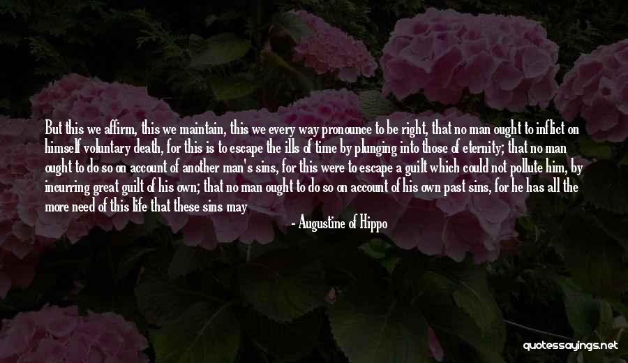Augustine's Quotes By Augustine Of Hippo Augustine's Quotes By Augustine Of Hippo