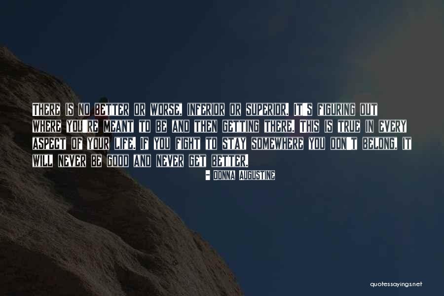 Augustine's Quotes By Donna Augustine Augustine's Quotes By Donna Augustine