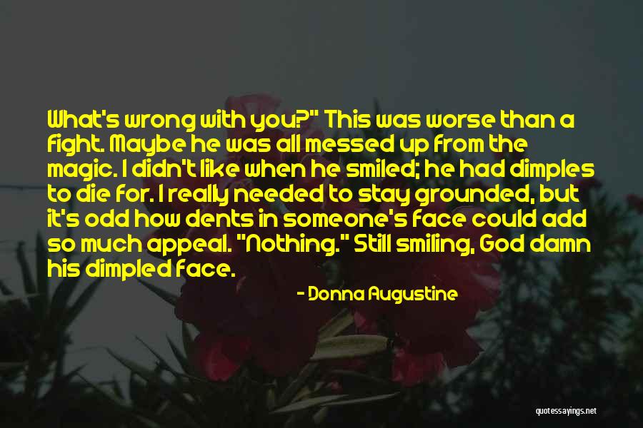 Augustine's Quotes By Donna Augustine Augustine's Quotes By Donna Augustine