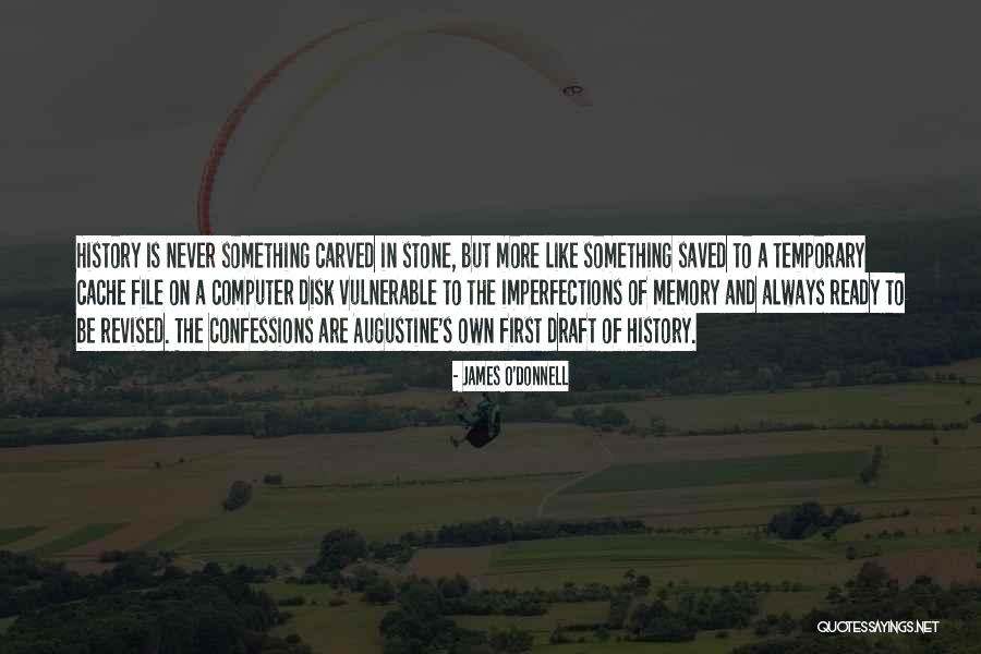 Augustine's Quotes By James O'Donnell Augustine's Quotes By James O'Donnell