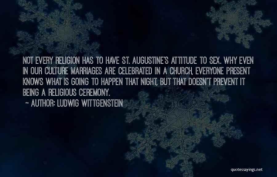 Augustine's Quotes By Ludwig Wittgenstein