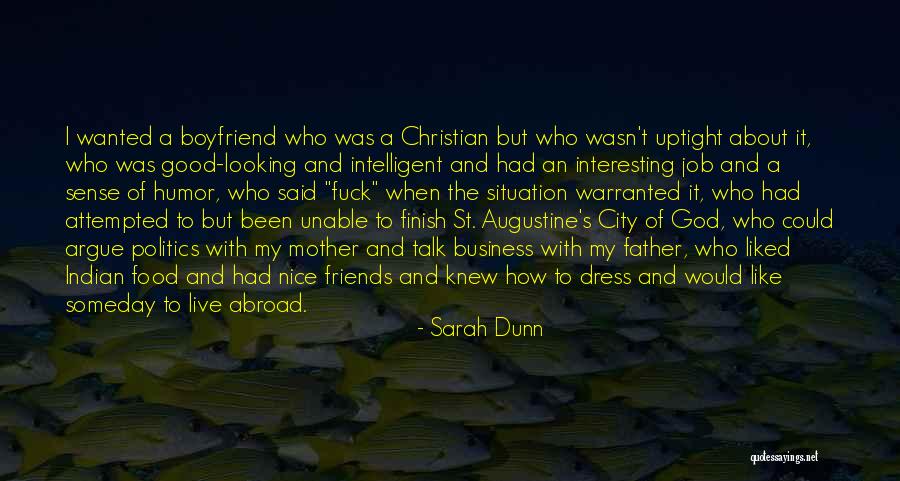 Augustine's Quotes By Sarah Dunn Augustine's Quotes By Sarah Dunn