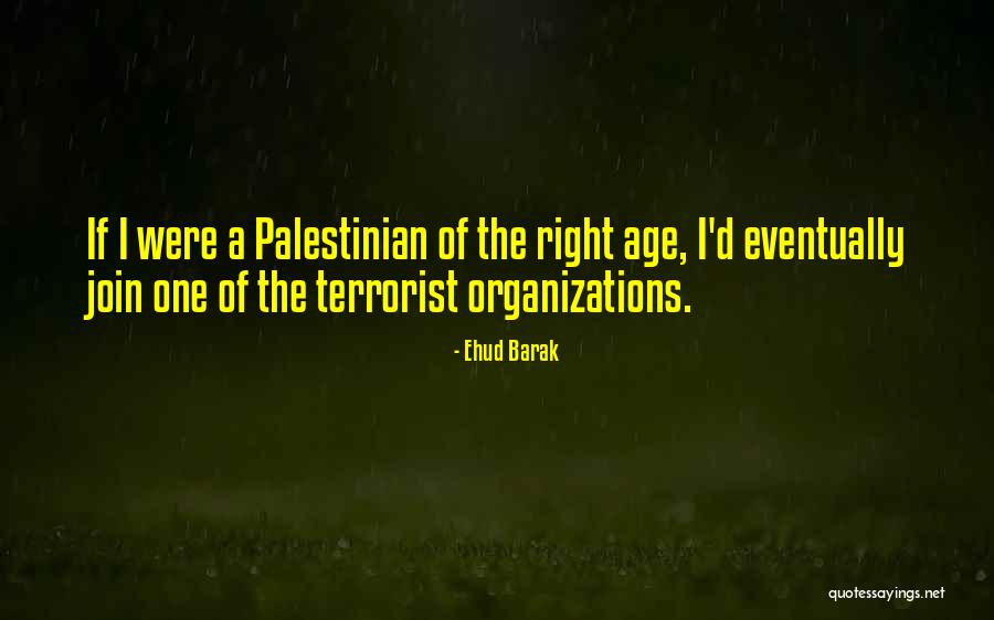 Augustinian Friars Quotes By Ehud Barak Augustinian Friars Quotes By Ehud Barak