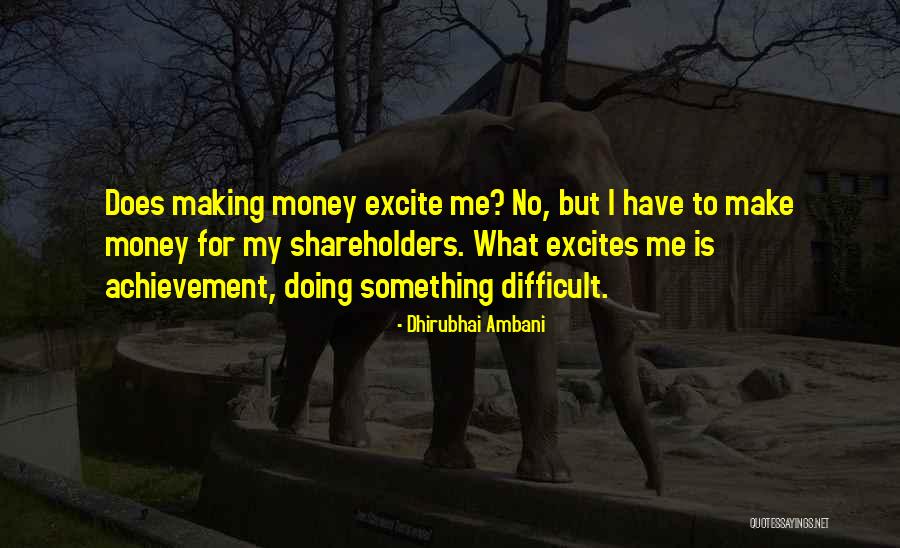 Augustinian Values Quotes By Dhirubhai Ambani Augustinian Values Quotes By Dhirubhai Ambani