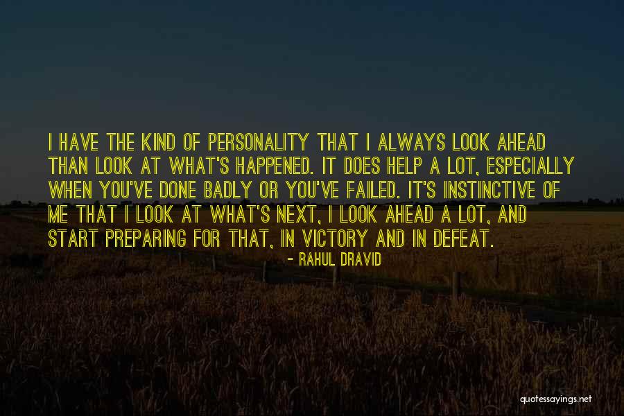 Augustinovich Quotes By Rahul Dravid Augustinovich Quotes By Rahul Dravid