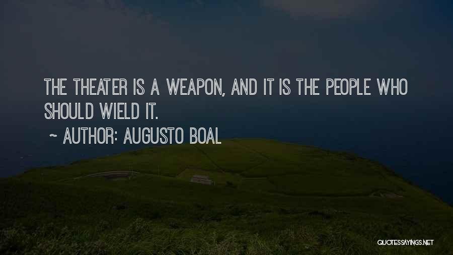 Augusto Boal Quotes 1162272