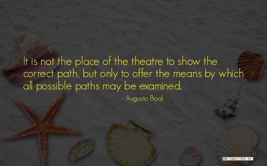 Augusto Boal Quotes 1335315