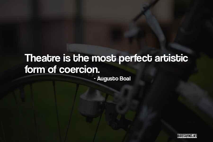 Augusto Boal Quotes 1827640 Augusto Boal Quotes 1827640