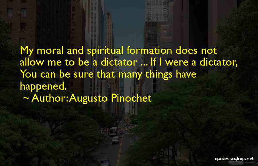 Augusto Pinochet Quotes 1700027