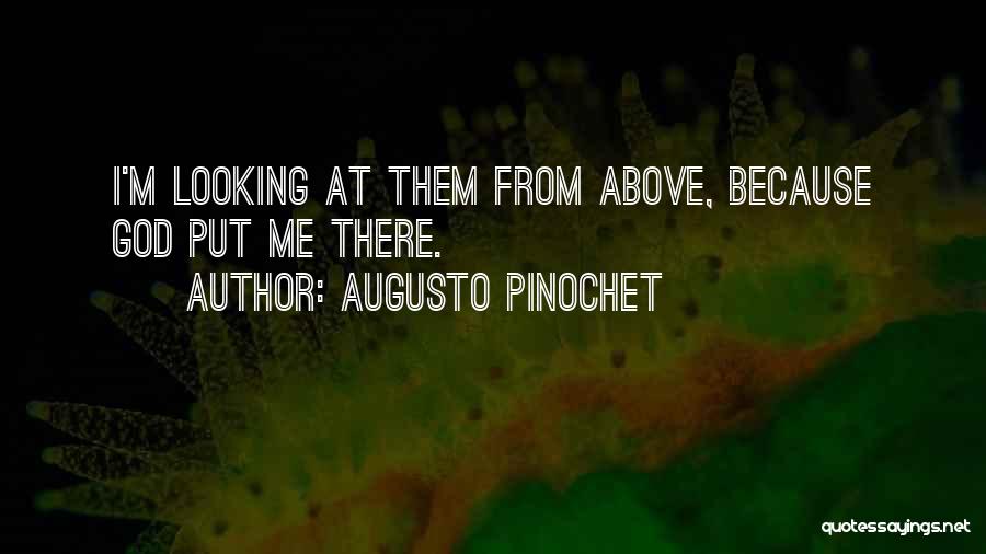 Augusto Pinochet Quotes 965564