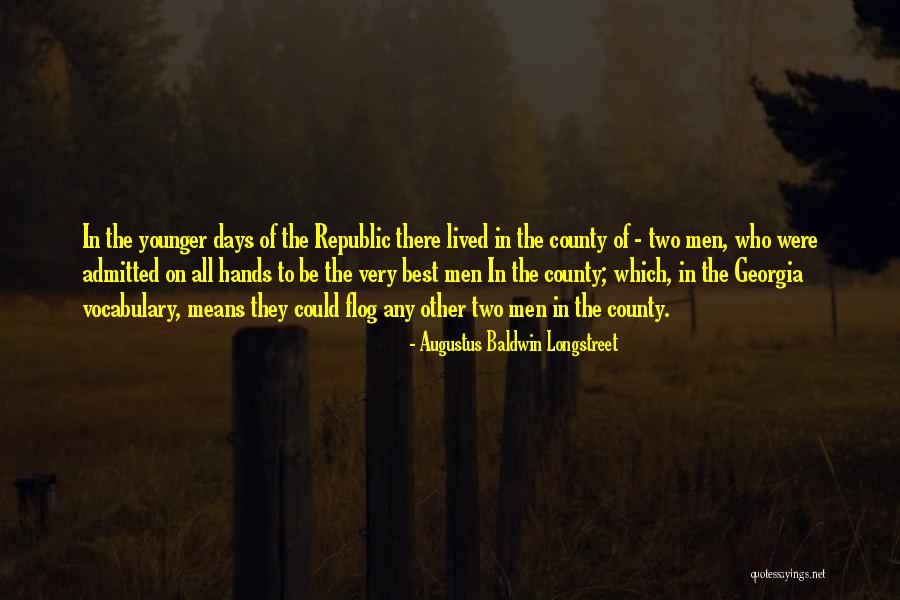 Augustus Baldwin Longstreet Quotes 887826