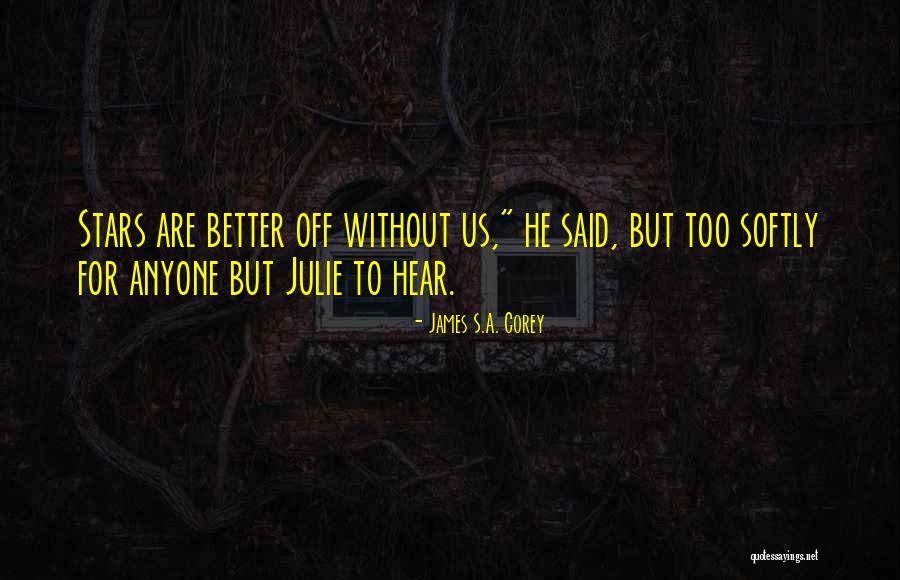 Augustus Christopher Quotes By James S.A. Corey Augustus Christopher Quotes By James S.A. Corey