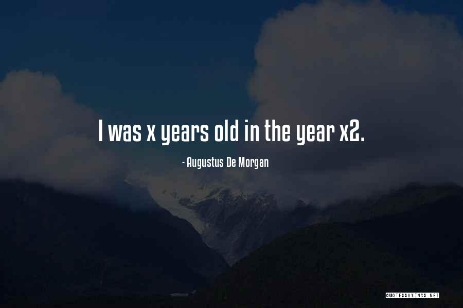 Augustus De Morgan Quotes 1611067 Augustus De Morgan Quotes 1611067