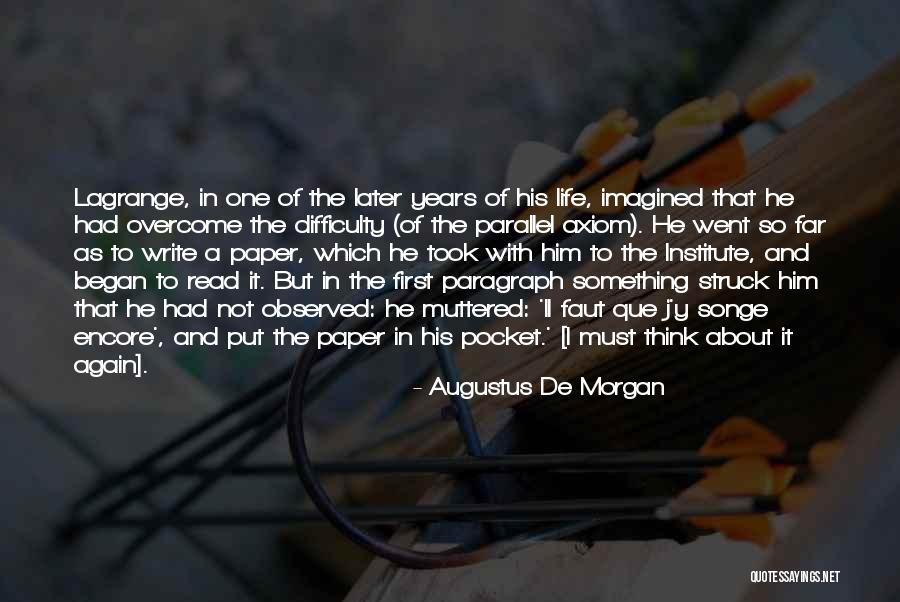 Augustus De Morgan Quotes 1761683