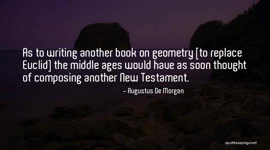 Augustus De Morgan Quotes 233407