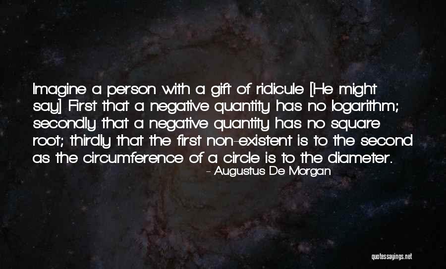 Augustus De Morgan Quotes 432451