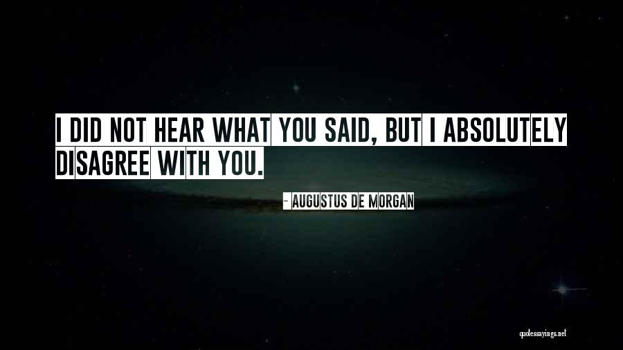 Augustus De Morgan Quotes 990227 Augustus De Morgan Quotes 990227