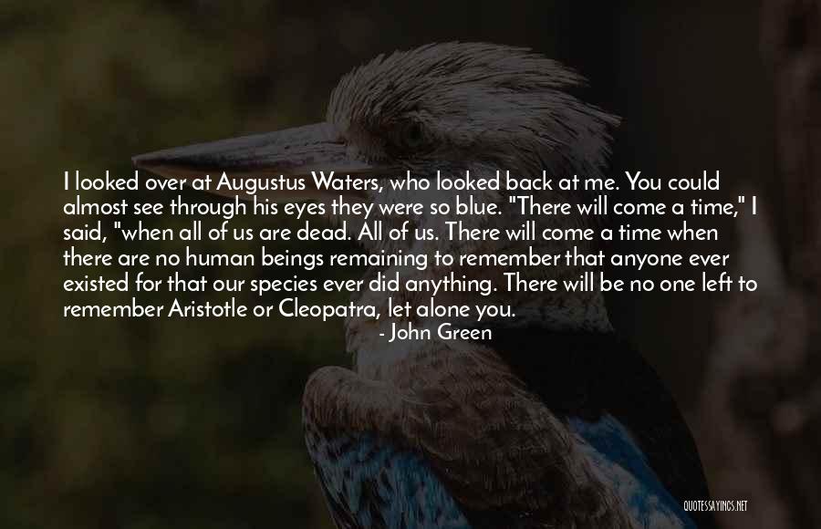 Augustus Death Quotes By John Green