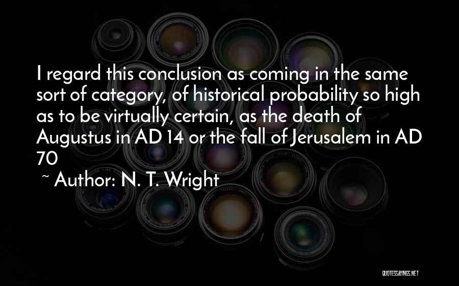 Augustus Death Quotes By N. T. Wright