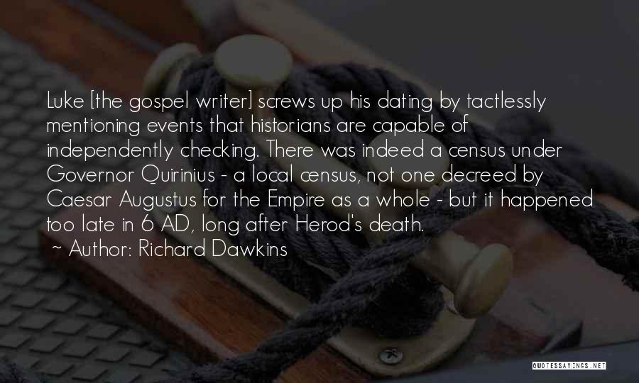 Augustus Death Quotes By Richard Dawkins