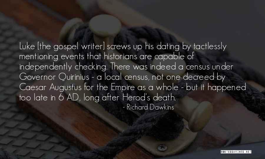 Augustus Death Quotes By Richard Dawkins