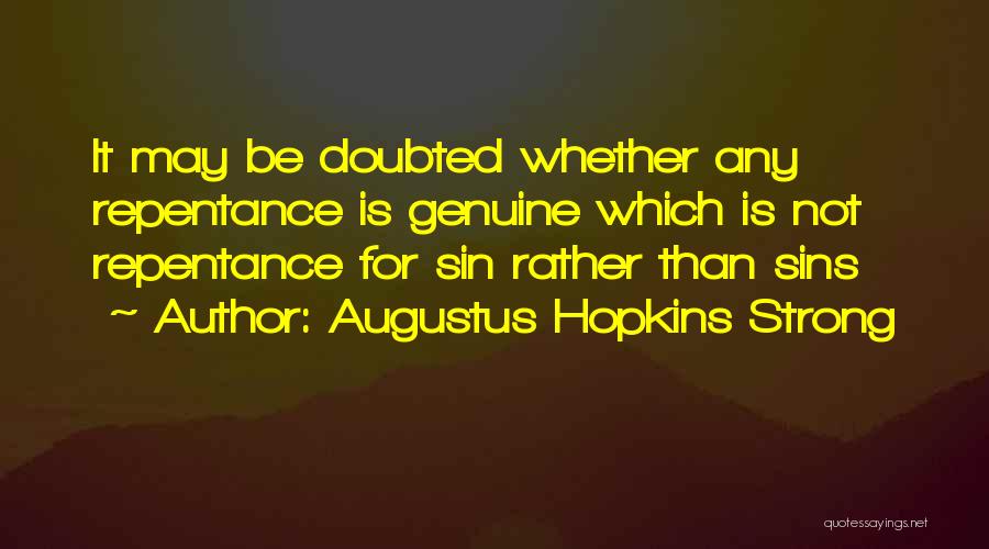 Augustus Hopkins Strong Quotes 527625