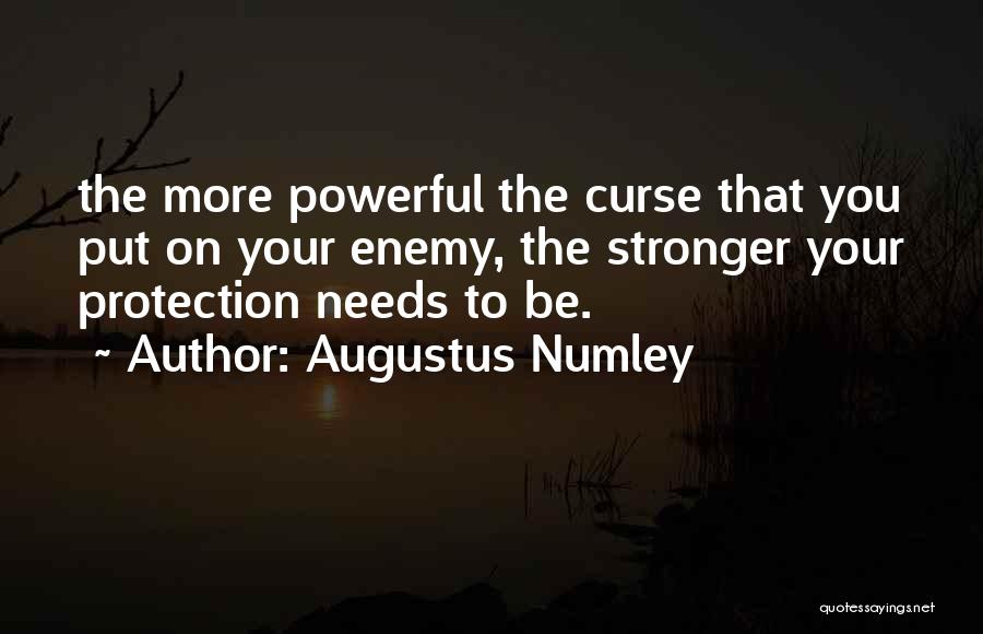 Augustus Numley Quotes 429196
