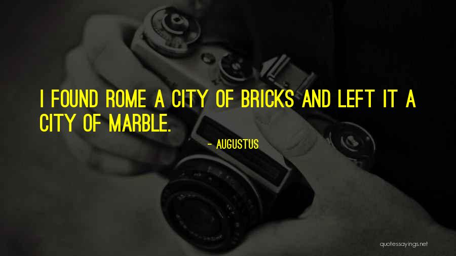 Augustus Quotes 1197621 Augustus Quotes 1197621