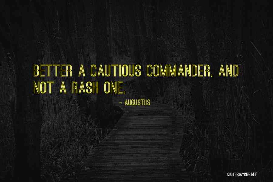Augustus Quotes 1301595 Augustus Quotes 1301595