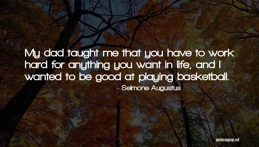 Augustus Seimone Quotes By Seimone Augustus Augustus Seimone Quotes By Seimone Augustus