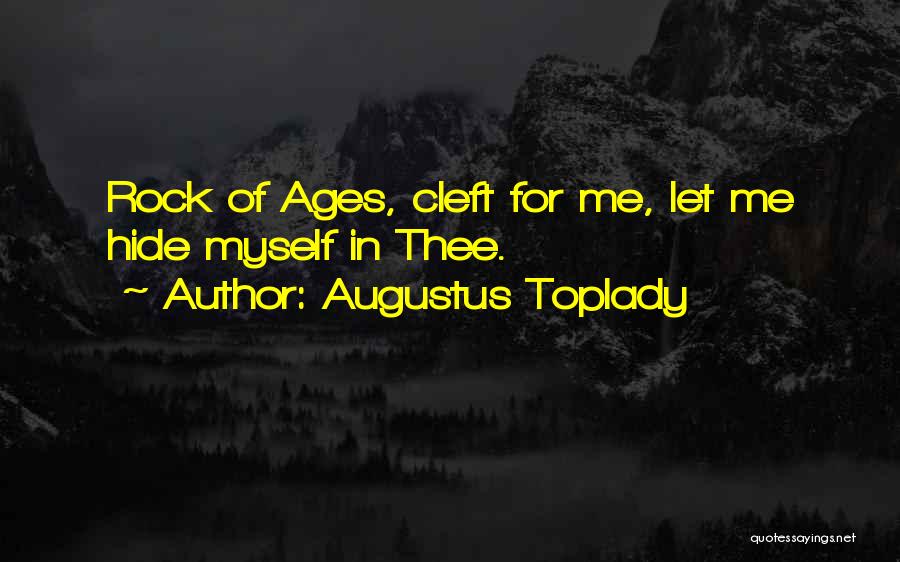 Augustus Toplady Quotes 430956