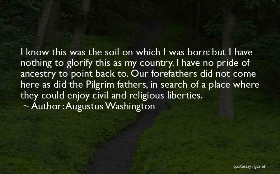 Augustus Washington Quotes 989702