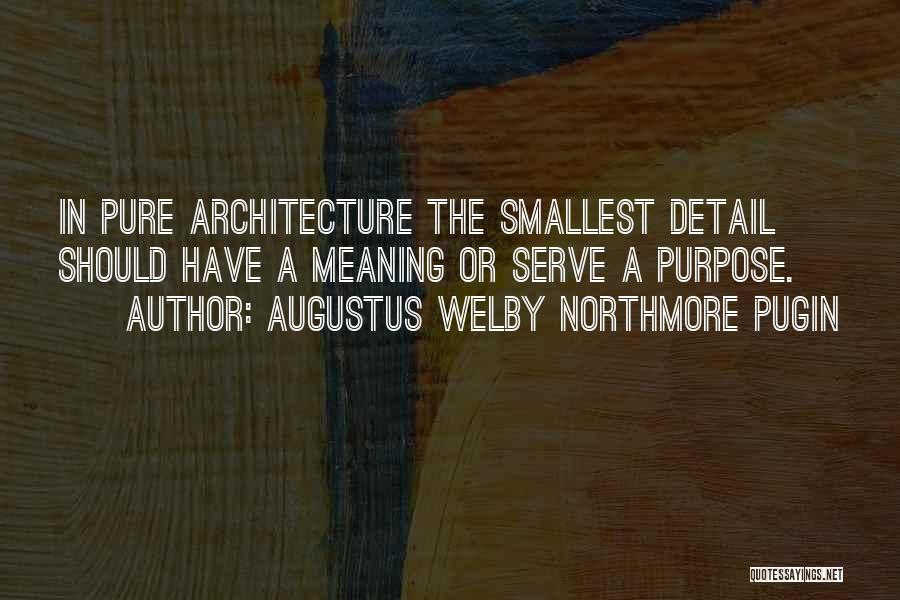 Augustus Welby Northmore Pugin Quotes 1651136