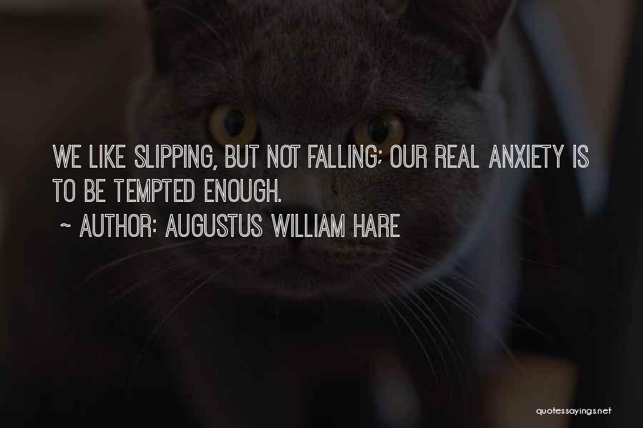 Augustus William Hare Quotes 114743