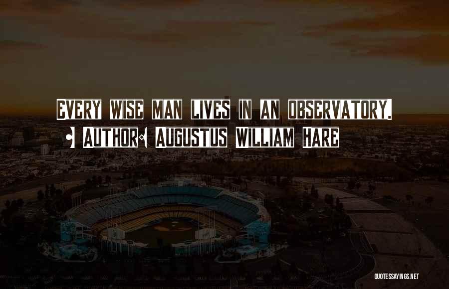 Augustus William Hare Quotes 1602483