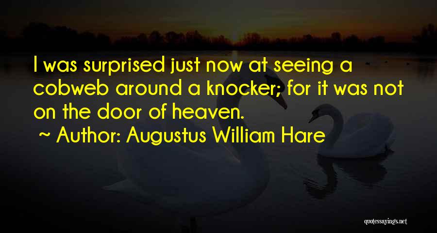 Augustus William Hare Quotes 1767650