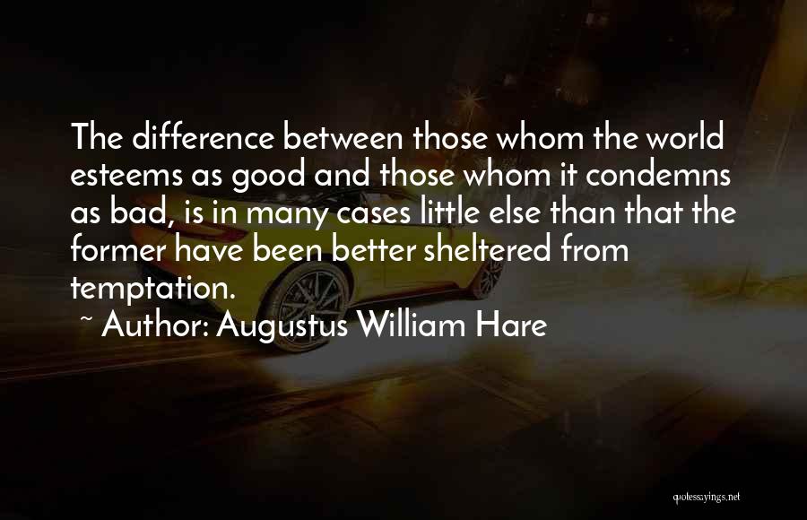 Augustus William Hare Quotes 2038207