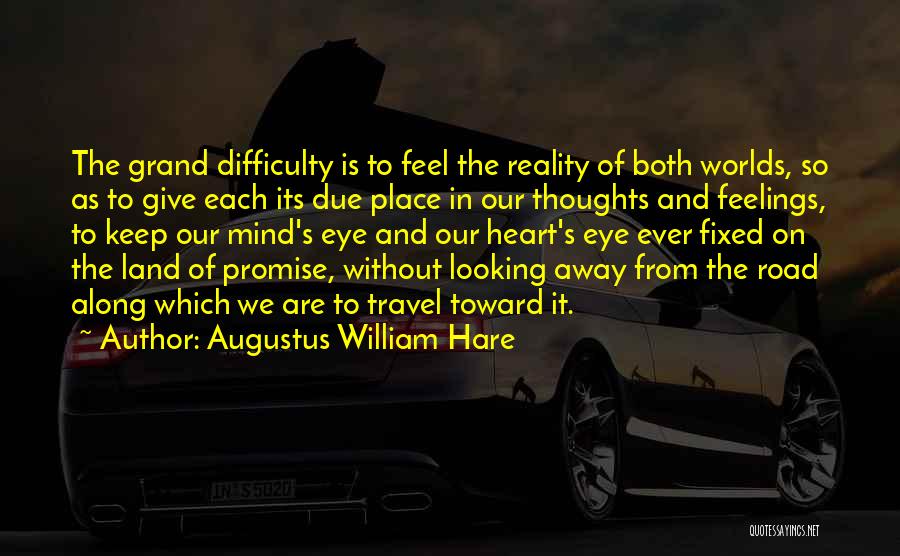 Augustus William Hare Quotes 344554