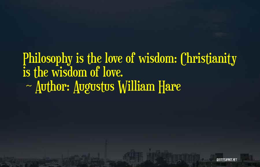 Augustus William Hare Quotes 929354