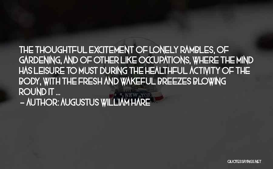 Augustus William Hare Quotes 965449