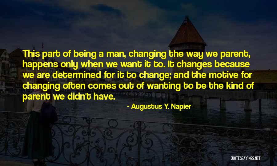 Augustus Y. Napier Quotes 617077