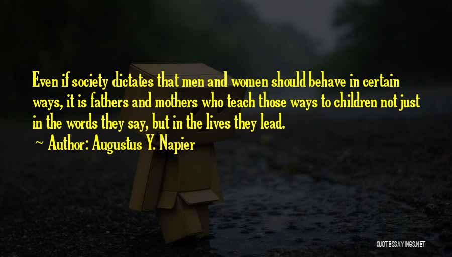 Augustus Y. Napier Quotes 911357