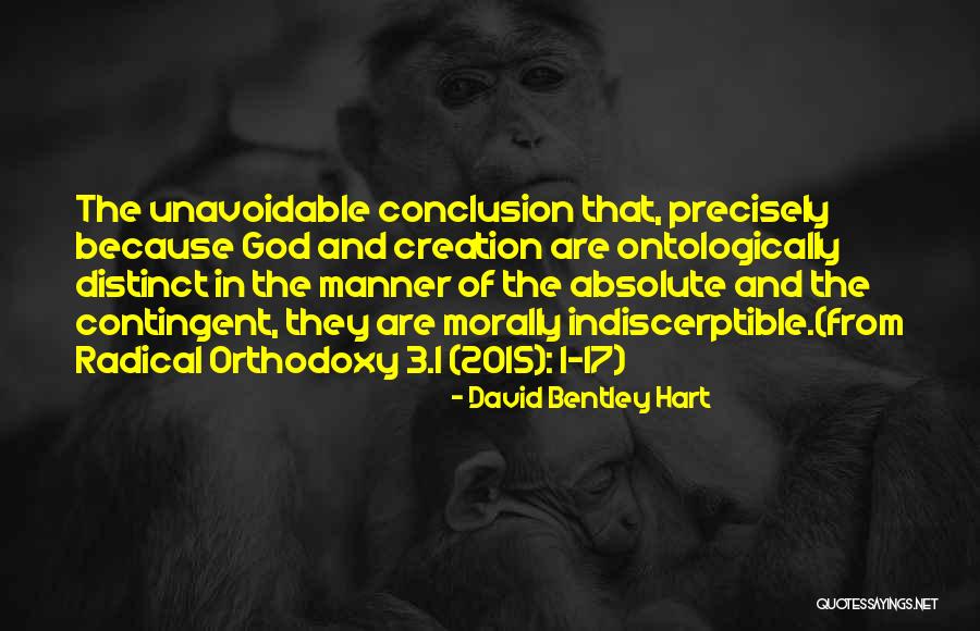 Aujanae Jones Quotes By David Bentley Hart Aujanae Jones Quotes By David Bentley Hart