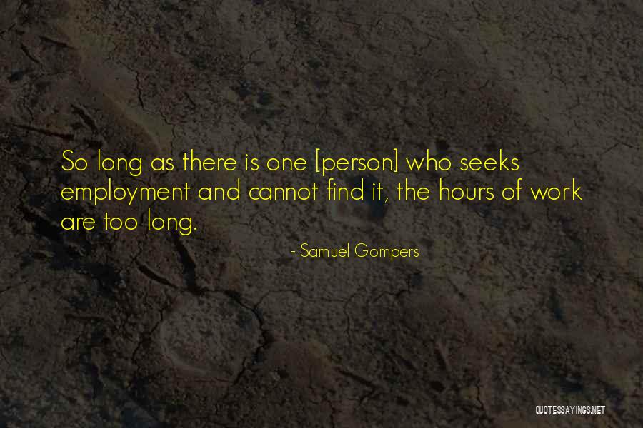 Aujen Quotes By Samuel Gompers Aujen Quotes By Samuel Gompers