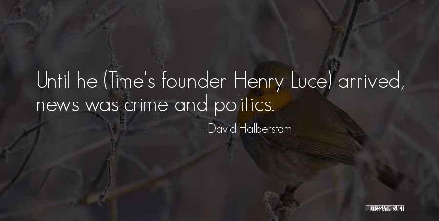 Aukaat Quotes By David Halberstam Aukaat Quotes By David Halberstam