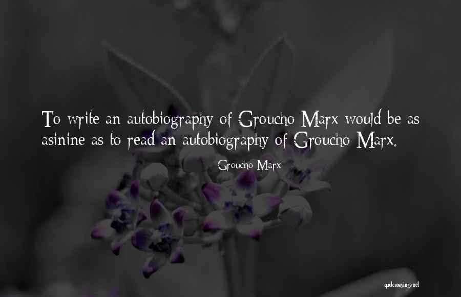 Aukaat Quotes By Groucho Marx Aukaat Quotes By Groucho Marx